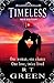 Timeless (New Edition): One Woman, One Chance... One Love, Twice Lived