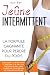 Jeûne Intermittent: La Form...