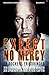 Expect no mercy - en rockers erindringer by Søren Baastrup