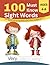 100 Must Know Sight Words: ...