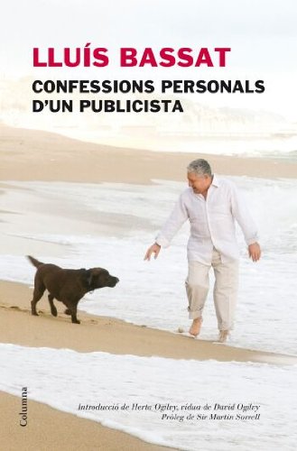 Lluís Bassat, confessions personals d'un publicista (Paperback)