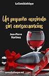 Un pequeño asesinato sin consecuencias (Spanish Edition)