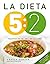 La dieta 5:2. Receptes de 1...
