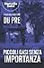 Piccoli casi senza importanza (Le Cronache dell'Ispettore Du Pre) (Italian Edition)