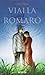 Vialla y Romaro (Libros Singulares / Unique Books) by Lilli Thal