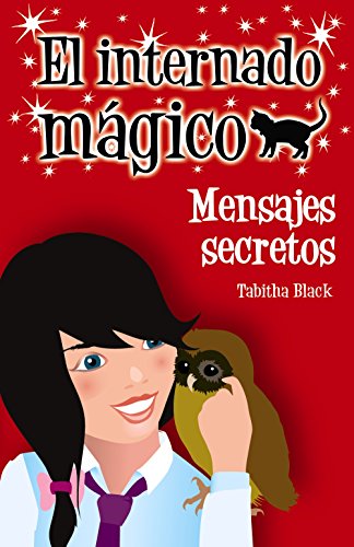 El internado mágico. Mensajes secretos (Paperback)