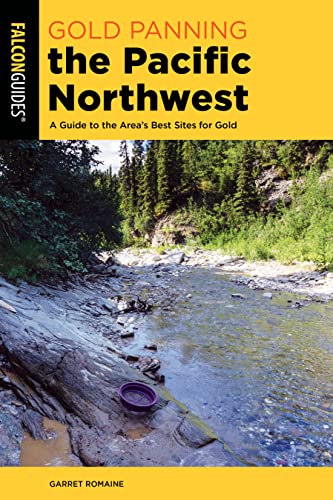 Gold Panning the Pacific Northwest (Paperback)