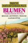 Pareys Naturführer Plus, Blumen