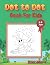 Dot to dot: Book for kids: ...