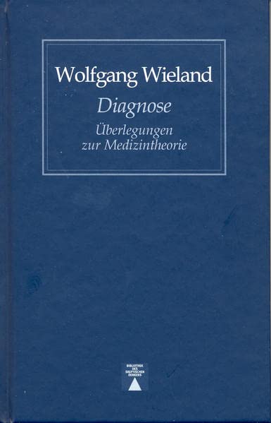Die Diagnose: Überlegungen zur Medizintheorie (Hardcover)