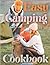 Camping Cookbook Easy: Simp...