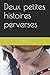 Deux petites histoires perv...