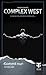 Complex West: Kommt nur