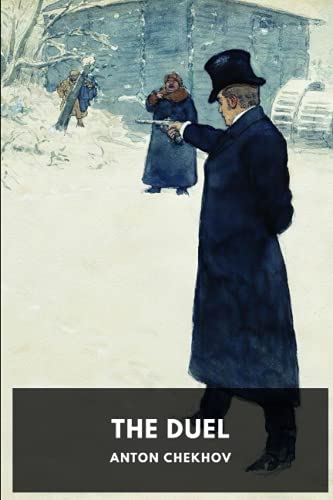 The Duel: Translated by Constance Garnett.