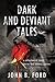 DARK AND DEVIANT TALES by John B. Ford