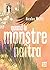 Quand le monstre naîtra (LE...