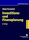 Investitions- und Finanzplanung by Hartmut Walz