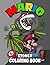 Mario Stoner Coloring Book:...