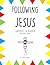Following Jesus by Jenny Sharkey
