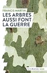 Les arbres aussi ...