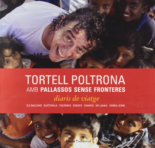 TORTELL POLTRONA AMB PALLASSOS SENSE FRONTERE (Paperback)