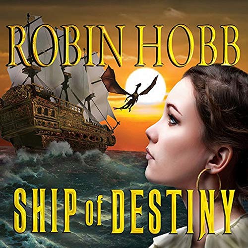 Ship of Destiny Lib/E