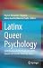 Latinx Queer Psychology: Co...
