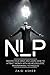 NLP: Master your mind and l...