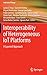 Interoperability of Heterogeneous IoT Platforms: A Layered Approach (Internet of Things)