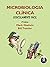 Microbiologia Clínica. Ridiculamente Fácil by Mark Gladwin