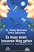 Es muss einen besseren Weg geben. by Lency Spezzano