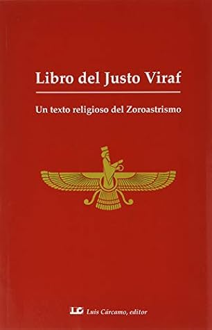 Libro del justo Viraf: Un texto religioso del Zoroastrismo