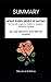 SUMMARY - What Every Body I...