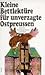 Kleine Bettlektüre für unverzagte Ostpreussen und ihre westpreussischen Landsleute (German Edition)
