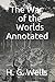 The War of the Worlds Annotated