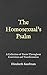 The Homosexual's Psalm: A C...