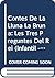 Contes de la Lluna la Bruna nº 19. Les tres preguntes del rei... by Antonio Rodríguez Almodóvar