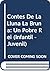 Contes de la Lluna la Bruna...