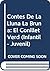 Contes de la Lluna la Bruna...