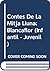 Contes de la Mitja Lluna nº 32. Blancaflor (Infantil - Juvenil) by Antonio Rodríguez Almodóvar