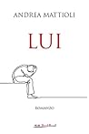 Lui (Italian Edition)