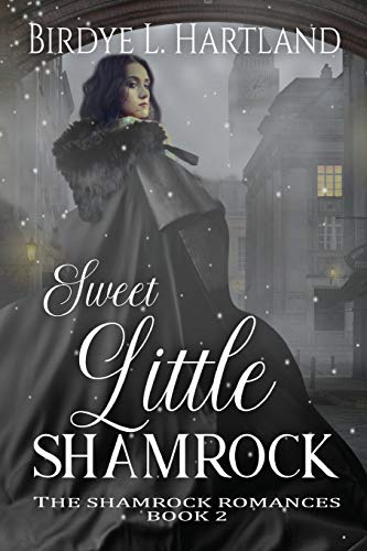 Sweet Little Shamrock (Shamrock Romances)