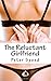 The Reluctant Girlfriend: T...