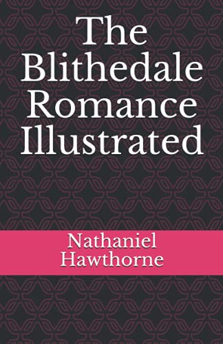 The Blithedale Romance Illustrated