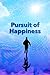 Pursuit of Happiness