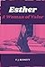 Esther by F.J. Bennett