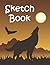 Wolf Sketchbook: Creative L...