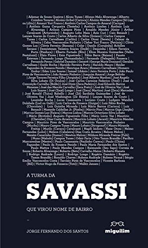 A Turma da Savassi que Virou Nome de Bairro (Paperback)