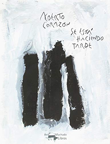 Se está haciendo tarde (Paperback)