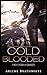 Cold Blooded: Far From A Sa...